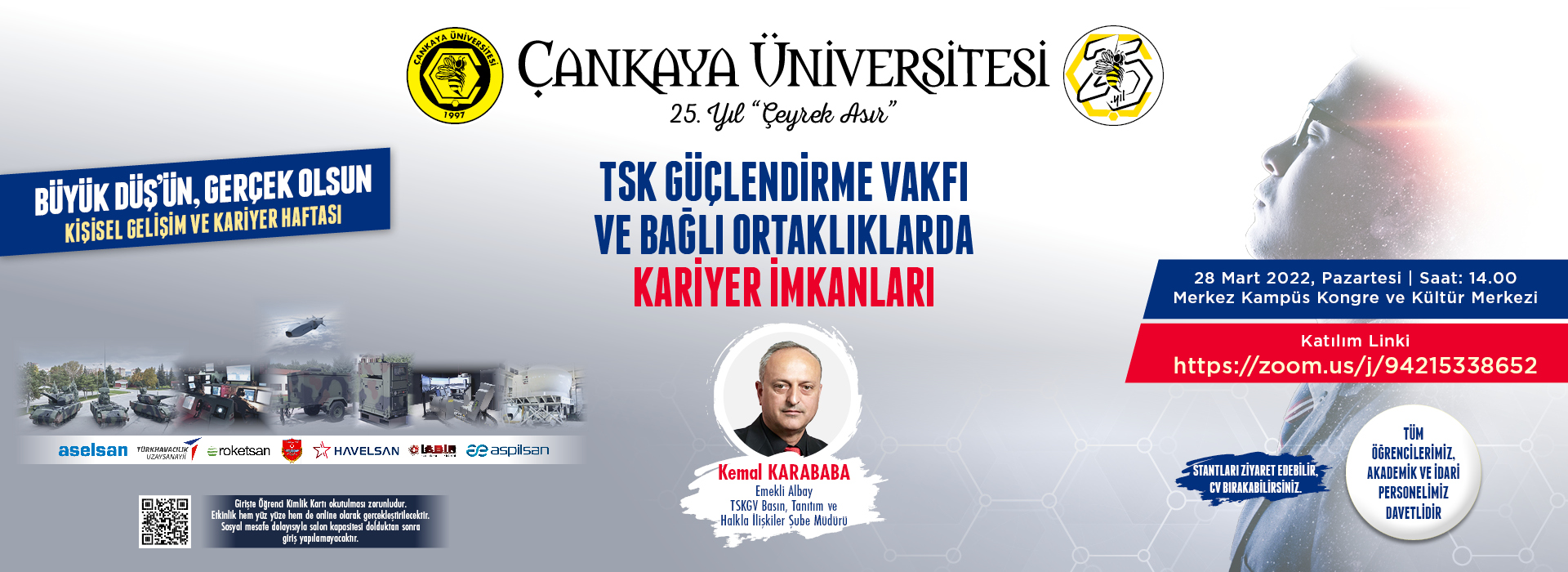 Kişisel Gelişim ve Kariyer Haftası “Türk Silahlı Kuvvetleri Güçlendirme Vakfı ve Bağlı Ortaklıklarda Kariyer İmkanları”